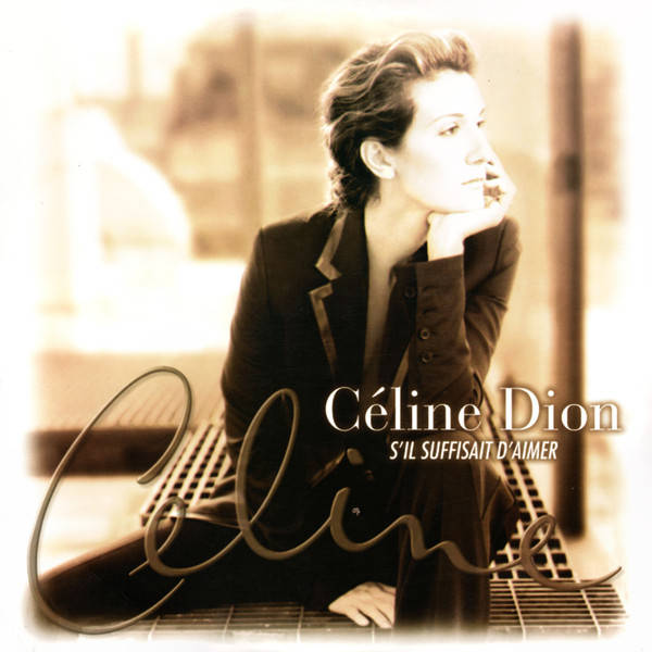 Céline Dion – S&#039;Il Suffisait D&#039;Aimer (2LP)